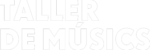 Logo_taller_de_musics_blanc